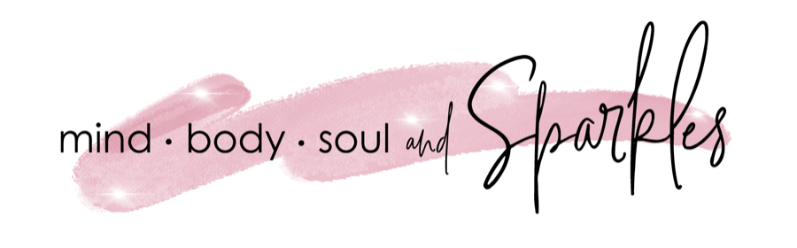 Mind Body Soul & Sparkles